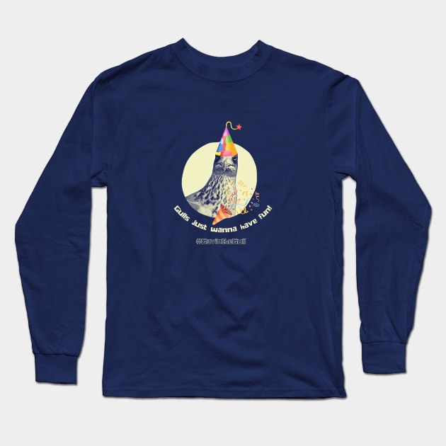 Gavin the Gull - Gulls just wanna have fun! Party Gull Long Sleeve T-Shirt by MyriadNorfolk